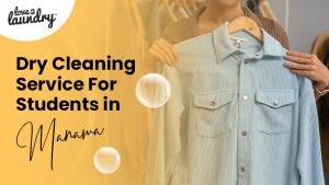 Dry Cleaning Service for Students in Manama