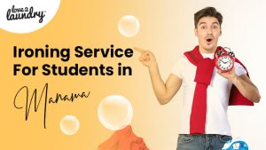 Ironing Service for Students in Manama