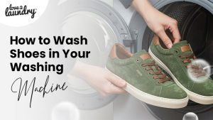 How to Wash Shoes in Your Washing Machine: Easy Steps to Follow