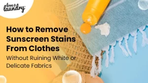 how-to-remove-sunscreen-stains-from-clothes